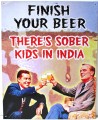 Finish Your Beer Metal Sign