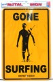 Gone Surfing Huntington Beach Metal Sign