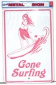 Gone Surfing Hula Sign