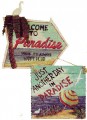 Paradise Signs (Set of 2)