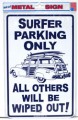 Surfer Parking Only