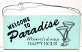 Welcome to Paradise Wood Sign